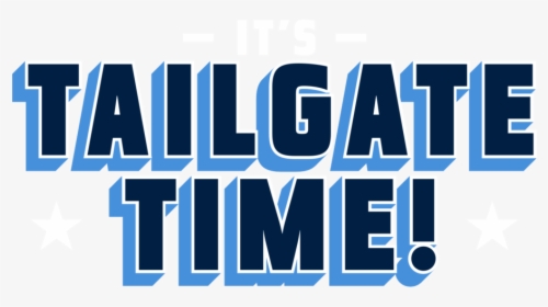 Tailgatetime Type White - Poster, HD Png Download, Transparent PNG
