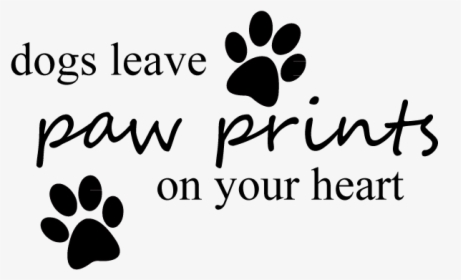 Dog Paw Print Png - They Leave Paw Prints On Our Hearts, Transparent Png, Transparent PNG