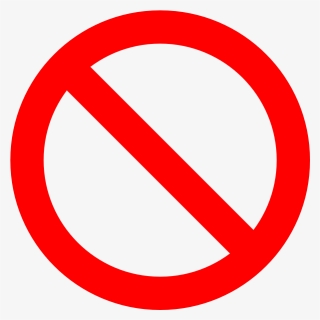 No Symbol, Prohibition, Sign, Prohibited, Symbol - Don T Clipart Png, Transparent Png, Transparent PNG