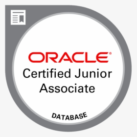 Oracle Database Foundations Certified Junior Associate - Circle, HD Png Download, Transparent PNG