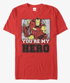 You Re My Hero Iron Man T-shirt, HD Png Download, Transparent PNG