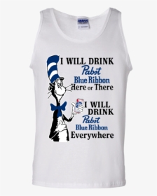 Dr Seuss I Will Drink Pabst Blue Ribbon Here Or There - Will Drink Fireball Here Or There, HD Png Download, Transparent PNG