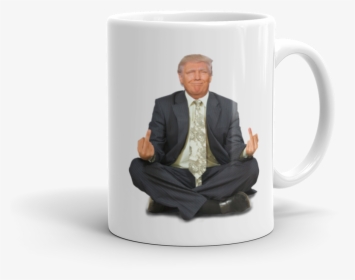Donald Trump Meditation Coffee Mugs - Political Coffee Mugs, HD Png Download, Transparent PNG