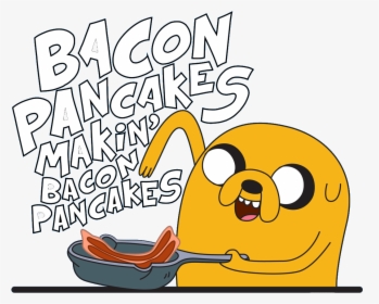 Transparent Pancakes Clipart - Jake Adventure Time Bacon Pancake, HD Png Download, Transparent PNG