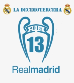 Real Madrid Decimotercera, HD Png Download, Transparent PNG