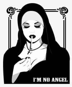 Transparent Nun Clipart - I M No Angel, HD Png Download, Transparent PNG