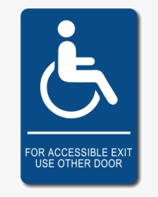 For Accessible Exit Use Other Door Sign - Handicap Restroom Signs, HD Png Download, Transparent PNG