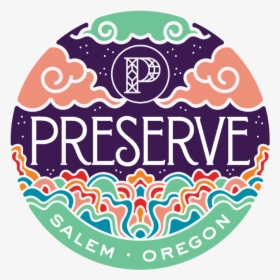 Preserve Oregon - Circle, HD Png Download, Transparent PNG