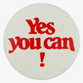 Yes You Can Cause Busy Beaver Button Museum - Circle, HD Png Download, Transparent PNG
