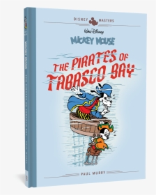 Pirates Of Tabasco Bay - Disney Masters, HD Png Download, Transparent PNG