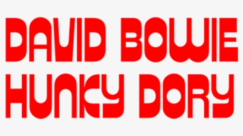 Clip Art Free Fonts From Famous - David Bowie Hunky Dory Font, HD Png Download, Transparent PNG