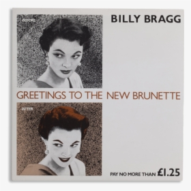 Billy Bragg Greetings To The New Brunette, HD Png Download, Transparent PNG