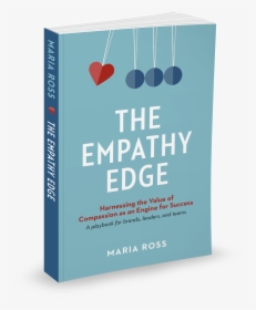 The Empathy Edge Book Cover - Graphic Design, HD Png Download, Transparent PNG