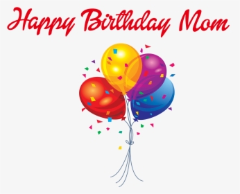 Happy Birthday Mom Png Clipart - Clipart Balloons Transparent, Png Download, Transparent PNG