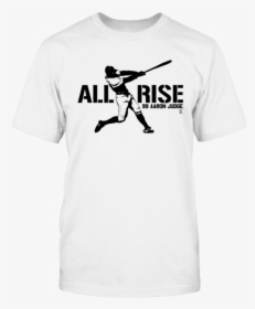 All Rise Black Print Aaron Judge Shirt - Javelin Throw, HD Png Download, Transparent PNG