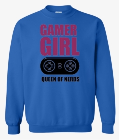 Gamer Girl Queen Of Nerds Sweatshirt - Sweater, HD Png Download, Transparent PNG