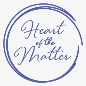 Heart Of The Matter Blue - Handwriting, HD Png Download, Transparent PNG
