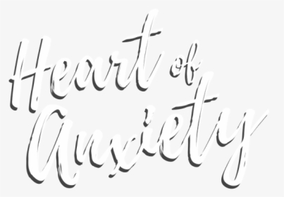 Heart Of Anxiety - Calligraphy, HD Png Download, Transparent PNG