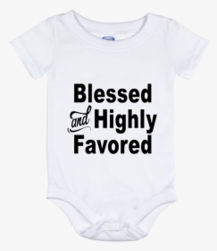 Mens Blessed And Highly Favored Shirt, HD Png Download, Transparent PNG