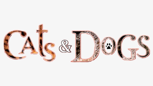 Cats & Dogs - Calligraphy, HD Png Download, Transparent PNG