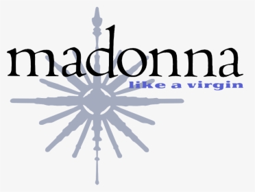 Madonna Like A Virgin Logo Png, Transparent Png, Transparent PNG