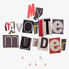 Tickets For Mfm Vip Packages - My Favorite Murder Logo, HD Png Download, Transparent PNG