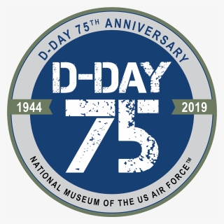 D-day 75th Anniversary Logo - D Day 75th Anniversary Logo, HD Png Download, Transparent PNG