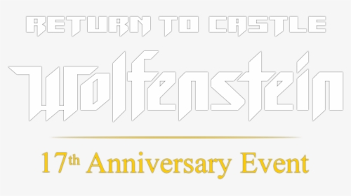 Return To Castle Wolfenstein™ 17th Anniversary Event - Poster, HD Png Download, Transparent PNG