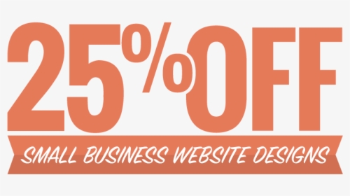 25% Off Small Business Website Designs - Poster, HD Png Download, Transparent PNG