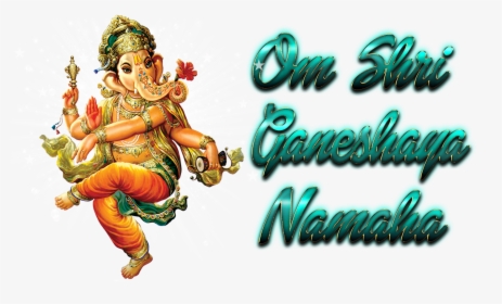 Om Shri Ganeshaya Png - Lord Ganesha, Transparent Png, Transparent PNG