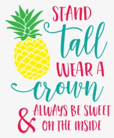 Pineapple Quote, HD Png Download, Transparent PNG