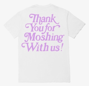 Thank You For Moshing With Us, HD Png Download, Transparent PNG