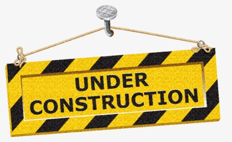 Acessórios Construction Theme, Under Construction, - Sign, HD Png Download, Transparent PNG