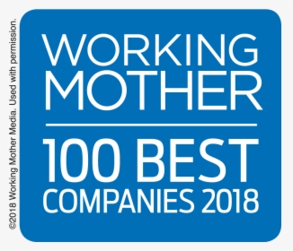 Working Mothers 100 Best Companies 2018 - Working Mother Magazine, HD Png Download, Transparent PNG