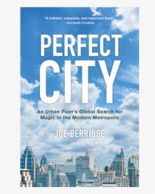 Perfect City Berridge, HD Png Download, Transparent PNG