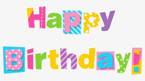 Colorful Happy Birthday Clipart - Graphic Design, HD Png Download, Transparent PNG