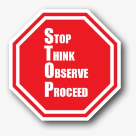 Durastripe Floor Sign Printed Stop Think Observe Proceed - Red Safety Sign Stop Think, HD Png Download, Transparent PNG