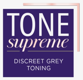 Tone Supreme Int Overlay Logo - Schwarzkopf Tone Supreme Logo, HD Png Download, Transparent PNG