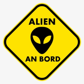 Alien, Warnschild, Traffic, Auto, Extraterrestrial - Safe Pedestrian, HD Png Download, Transparent PNG