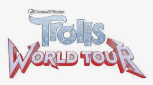 Trolls World Tour Logo, HD Png Download, Transparent PNG