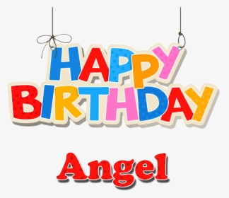 Angel Happy Birthday Name Png - Ivy Name Happy Birthday Ivy, Transparent Png, Transparent PNG