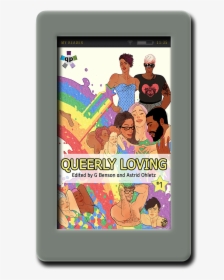 Queer Happy Endings - Queerly Loving Volume 1, HD Png Download, Transparent PNG