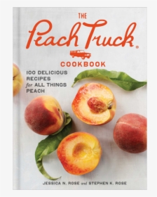 Peach Truck Cookbook, HD Png Download, Transparent PNG