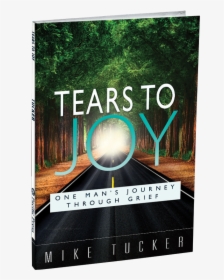 Tears To Joy, HD Png Download, Transparent PNG