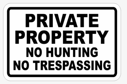 No Trespassing Signs Transparent, HD Png Download, Transparent PNG