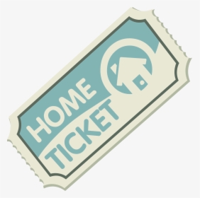 Misc Homestreet Ticket Clip Arts - Ticket Home, HD Png Download, Transparent PNG