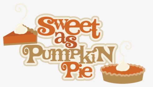Pumpkin Pie Font, HD Png Download, Transparent PNG