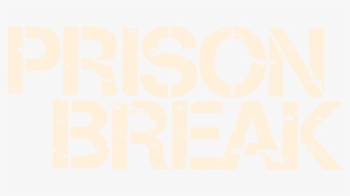 Transparent Prisoner Clipart - Prison Break Season, HD Png Download, Transparent PNG