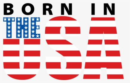 Born In The Usa Png, Transparent Png, Transparent PNG