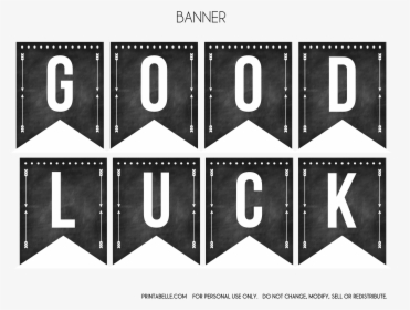 Good Luck Printable Sign, HD Png Download, Transparent PNG